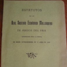 Libros antiguos: ESTATUTOS DE LA SOCIEDAD ECONÓMICA AMIGOS DEL PAÍS. PALMA DE MALLORCA, 1904. Lote 141745178