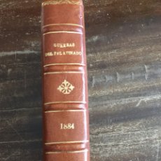 Libros antiguos: GUERRAS DEL PALATINADO, 2T, 1884