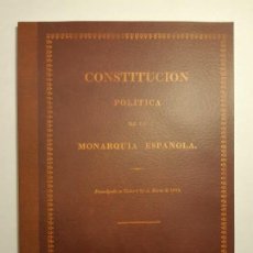 Libros antiguos: PRECIOSO FACSÍMIL DE LA CONSTITUCIÓN ESPAÑOLA DE 1812 DE CÁDIZ, LA PEPA, DE 27.5 X 38 CM. ESPAÑA