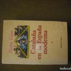 Libros antiguos: CATALUÑA EN LA ESPAÑA MODERNA. Lote 160808570