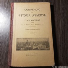 Libros antiguos: COMPENDIO DE HISTORIA UNIVERSAL 1925 EDAD MODERNA - RAMON RUIZ AMADO - LIBRERIA RELIGIOSA BARCELONA. Lote 163424994