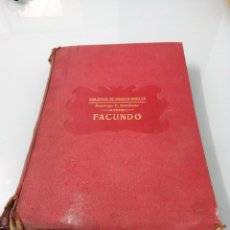 Libros antiguos: FACUNDO. DOMINGO F. SARMIENTO. 1930, PRIMERA EDICIÓN. RAMÓN SOPENA. BARCELONA.