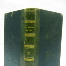 Libros antiguos: LA RUSSIE EN 1839 - MARQUIS DE CUSTINE EDITÉ PAR LIBRAIRIE D'AMYOT (1843) - RUSIA S.XIX. Lote 180260062