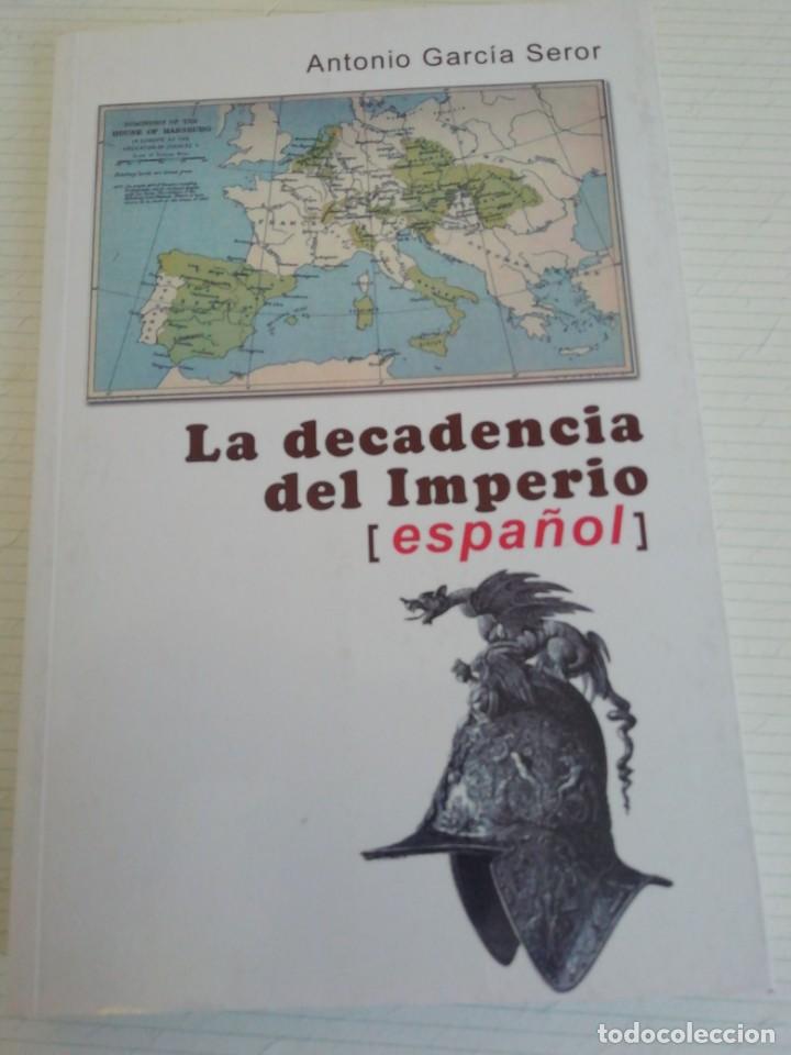 Libros antiguos: La decadencia del imperio espa&ntilde;ol - Foto 1