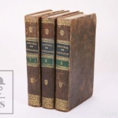 Libri antichi: CONJUNTO DE 3 TOMOS / LIBROS - HISTORIA DE NAPOLEÓN. MR. DE NORVINS - VIUDA E HIJOS DE GORCHS, 1835. Lote 196161902