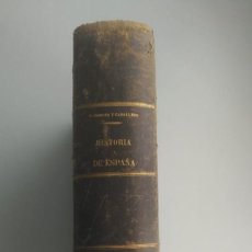 Livros antigos: HISTORIA GENERAL DE ESPAÑA. E.ZAMORA Y CABALLERO. 1874. TOMOS 1,2,5 Y 6.. Lote 208183377