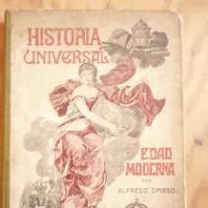 Libros antiguos: HISTORIA UNIVERSAL-EDAD MODERNA- ALFREDO OPISSO