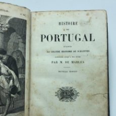 Libros antiguos: M. DE MARLES. HISTOIRE DE PORTUGAL. 1853. Lote 215000590
