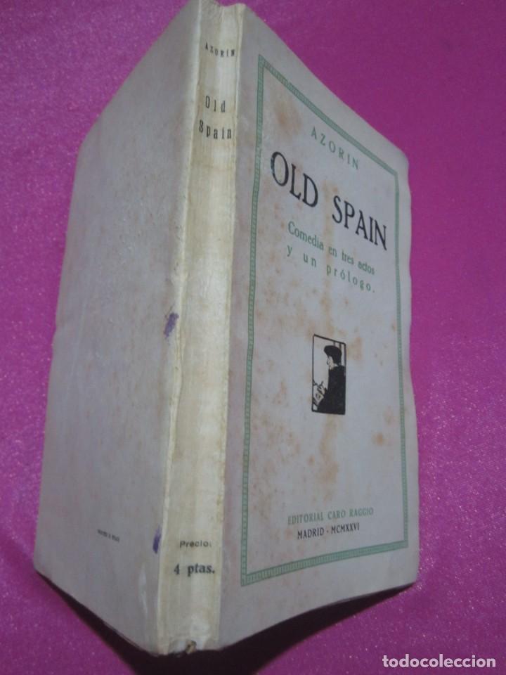 Libros antiguos: OLD SPAIN COMEDIA AZORIN PRIMERA EDICION 1926. MAP5 - Foto 2