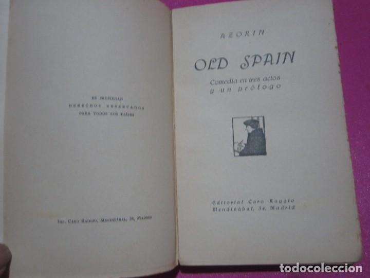 Libros antiguos: OLD SPAIN COMEDIA AZORIN PRIMERA EDICION 1926. MAP5 - Foto 3