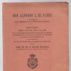 Libros antiguos: DON ALFONSO X EL SABIO Y SU INFLUENCIA EN EL DESARROLLO DE LAS CIENCIAS MEDICAS EN ESPAÑA. 1922