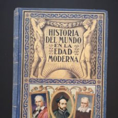 Libros antiguos: HISTORIA DEL MUNDO EN LA EDAD MODERNA. TOMO II. LA REFORMA .RAMON SOPENA. 1935