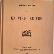 Livros antigos: REMINISCENCIAS DE UN VIEJO EDITOR. VALVARAISO. UN RIOJANO UNIVERSAL EN CHILE. SANTOS TORNERO. Lote 226642030