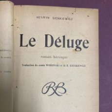 Libros antiguos: LE DÉLUGE. HENRYK SIENKIEWICZ. (HISTORIA DE POLONIA). PARIS, LA REVUE BLANCHE. SIN FECHA.