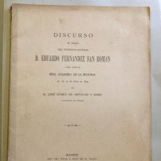 Libros antiguos: DISCURSO EN ELOGIO DEL TENIENTE GENERAL EDUARDO FERNANDEZ SAN ROMAN - JOSE GOMEZ DE ARTECHE 1894 44P. Lote 234539455