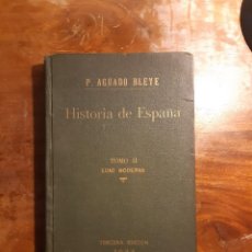 Libros antiguos: HISTORIA DE ESPAÑA P AGUADO BLEYE TOMO II EDAD MODERNA