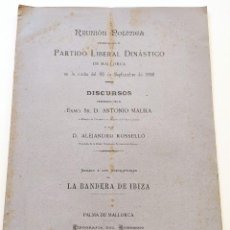 Libros antiguos: REUNIÓN POLÍTICA DEL PARTIDO LIBERAL DINÁSTICO DE MALLORCA. MAURA/ROSSELLÓ. 1895.. Lote 274386843