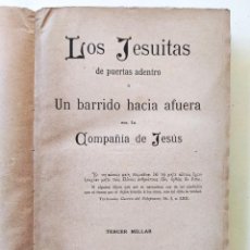 Libros antiguos: LOS JESUITAS DE PUERTAS ADENTRO O UN BARRIDO HACIA AFUERA EN LA COMPAÑÍA DE JESÚS. BARCELONA, 1896. Lote 275125848