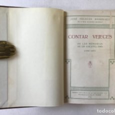 Libros antiguos: CONTAR VEJECES DE LAS MEMORIAS DE UN GACETILLERO (1893-1897). - FRANCOS RODRÍGUEZ, JOSÉ.