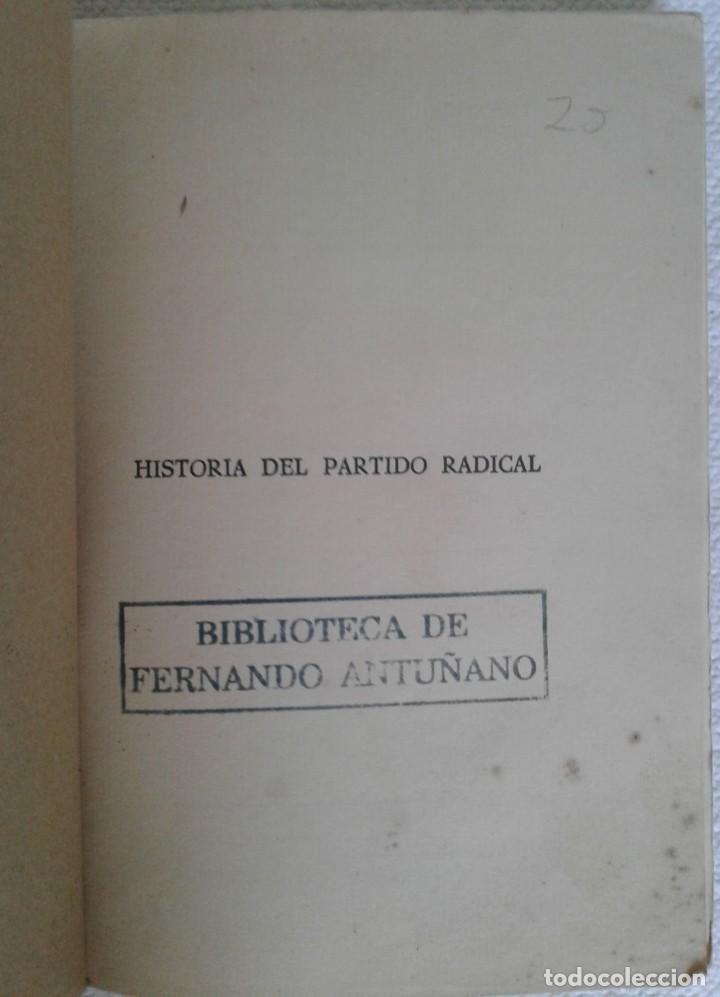 Libros antiguos: Mariano G. BOSCH *HISTORIA DEL PARTIDO RADICAL LA U.C.R. 1891-1930* Edit Rosso, Buenos Aires 1931 - Foto 4 - 287399258