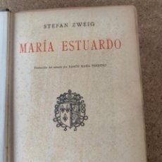 Libros antiguos: MARÍA ESTUARDO, DE STEFAN ZWEIG (CAJ 5). Lote 297664853