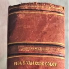 Livros antigos: VIDA Y VIAJES DE CRISTOBAL COLÓN - W. IRVING - AÑO 1851 + 4 OBRAS DE LA BIBLIOTECA DE GASPAR Y ROIG. Lote 301787688
