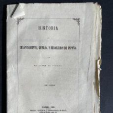 Libros antiguos: AÑO 1862 - HISTORIA DEL LEVANTAMIENTO, GUERRA Y REVOLUCION DE ESPAÑA - GUERRA DE INDEPENDENCIA. Lote 312949023