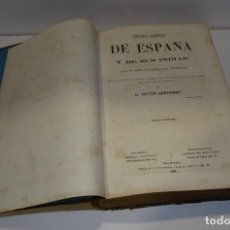 Libros antiguos: HISTORIA GENERAL DE ESPAÑA Y SUS INDIAS POR VICTOR GEBHARDT 1863. TOMO VI.. Lote 318606358