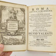 Libros antiguos: ROMA ANTICA E MODERNA, 1750, SILVIO VALENTI, TOMO SEGUNDO, CON NUMEROSOS GRABADOS, ROMA. 17X12CM. Lote 325502503