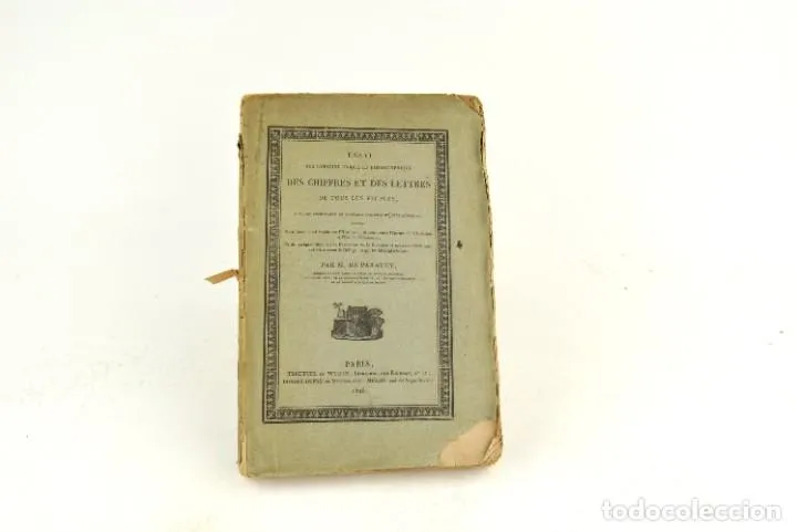 Essai sur l'origine unique et hieroglyphique des chiffres et des letters de tous les peuples, 1826.