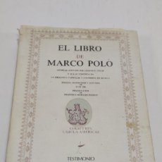 Libros antiguos: EL LIBRO DE MARCO POLO. EJEMPLAR ANOTADO POR CRISTOBAL COLÓN. TESTIMONIO. MADRID. 1986.