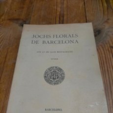 Libros antiguos: JOCHS FLORALS DE BARCELONA JOCS ANY LV DE LLUR RESTAURACIÓ 1923 ESTAMPA LA RENAIXENSA LLIBRE CATALÀ. Lote 345350613