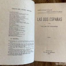 Libros antiguos: FIDELINO DE FIGUEIREDO. LAS DOS ESPAÑAS. EL ECO DE SANTIAGO, 1933. Lote 348311763