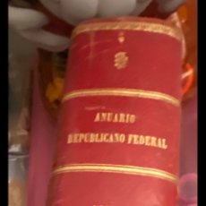 Livros antigos: RARO LIBRO ANUARIO REPUBLICANO FEDERAL. CALENDARIO REPUBLICANO PARA 1871. Lote 358114155
