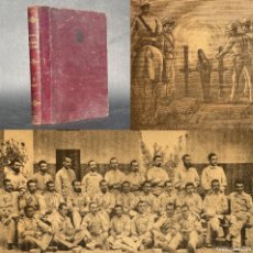 Libros antiguos: AÑO 1899 - CRONICA DE LA GUERRA DE CUBA - INSURRECCION CUBANA - GRABADOS -. Lote 364353406