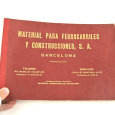 Libros antiguos: CATÁLOGO DE MATERIAL PARA FERROCARRILES Y CONSTRUCCIONES S. A., 1929, BARCELONA. 24,5X17CM. Lote 364657456