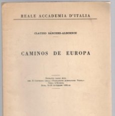 Libros antiguos: CAMINOS DE EUROPA. CLAUDIO SANCHEZ-ALBORNOZ. ROMA, 1933. Lote 365817526