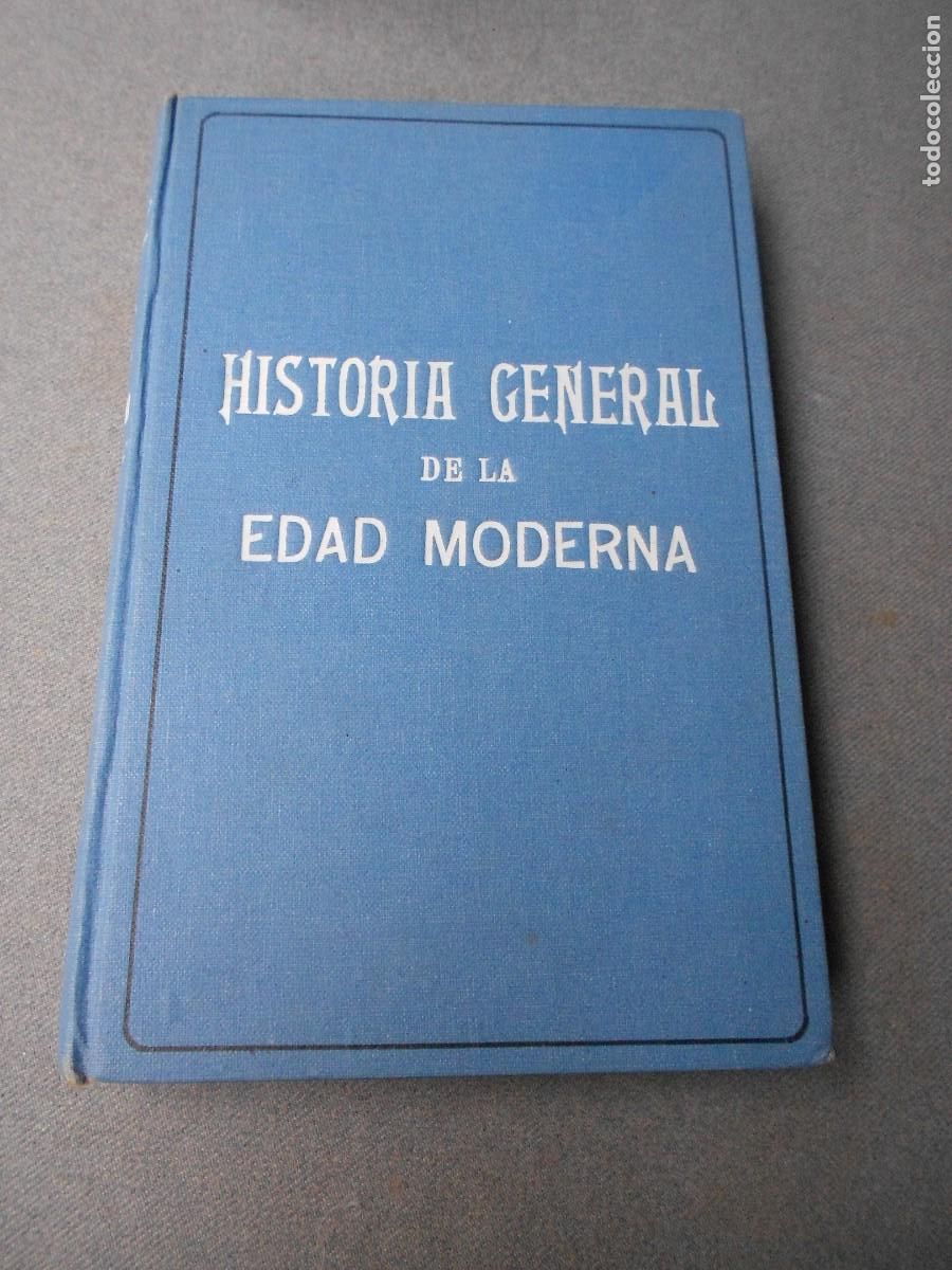 Libros antiguos: HISTORIA GENERAL DE LA EDAD MODERNA - Foto 1