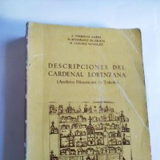 Libros antiguos: J PORRES DESCRIPCIONES TOLEDO CARDENAL LORENZANA ARCHIVO DIOCESANO S XVIII ( HISTORIA PUEBLOS)