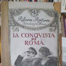 Libros antiguos: HISTORIA. MONARQUIA. LA CONQUISTA DE ROMA, RIBERA-ROVIRA, CARICATURAS DE FRESNO, BARCELONA, 1924. Lote 375396714