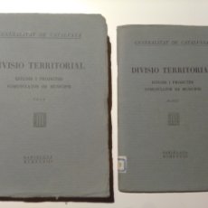 Libros antiguos: GENERALITAT DE CATALUNYA. DIVISIÓ TERRITORIAL. ESTUDIS I PROJECTES. TEXT I MAPES. 1933.. Lote 384583334