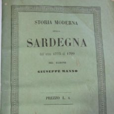 Libros antiguos: BARONE GIUSEPPE MANNO. STORIA MODERNA DELLA SARDEGNA CERDEÑA... 1775-1799. TORINO TURIN 1842