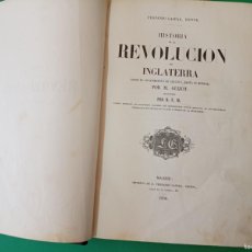 Libros antiguos: ANTIGUO LIBRO HISTORIA DE LA REVOLUCION DE INGLATERRA. M. GUIZOT. MADRID 1856.. Lote 391574974