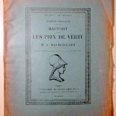 Libros antiguos: BAUDRILLART, M.A. - RAPPORT SUR LES PRIX DE VERTU - PARIS 1922. Lote 396296924