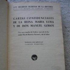 Libros antiguos: CARTAS CONFIDENCIALES DE LA REINA MARÍA LUISA Y DON MANUEL GODOY CARLOS PEREYRA AGUILAR MADRID. Lote 402896204
