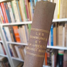 Libros antiguos: RARÍSIMO. LES COMMUNES ET LA LIBERTÉ. ÉTUDE COMPARÉE. BLOCK, MAURICE. BERGER-LEVRAU, 1876, L37