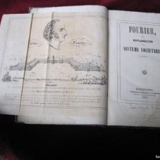 Libros antiguos: SOCIALISMO UTÓPICO: FOURIER, EXPLANACION DEL SISTEMA SOCIETARIO. BARCELONA 1841