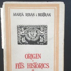Libros antiguos: ORIGEN I FETS HISTORICS DE MATARO - MARIA RIBAS I BERTRAN