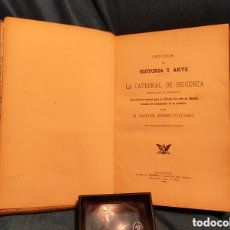 Libros antiguos: PÉREZ-VILLAMIL, MANUEL.”ESTUDIOS DE HISTORIA Y ARTE. LA CATEDRAL DE SIGUENZA...” 1899