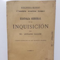 Libros antiguos: HISTORIA GENERAL DE LA INQUISICIÓN. LEONARDO GALLOIS. 1870. TOMO II. (PROCESOS CURIOSOS, VER ÍNDICE)